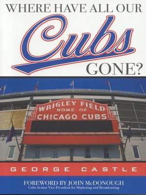 cover image of Where Have All Our Cubs Gone?